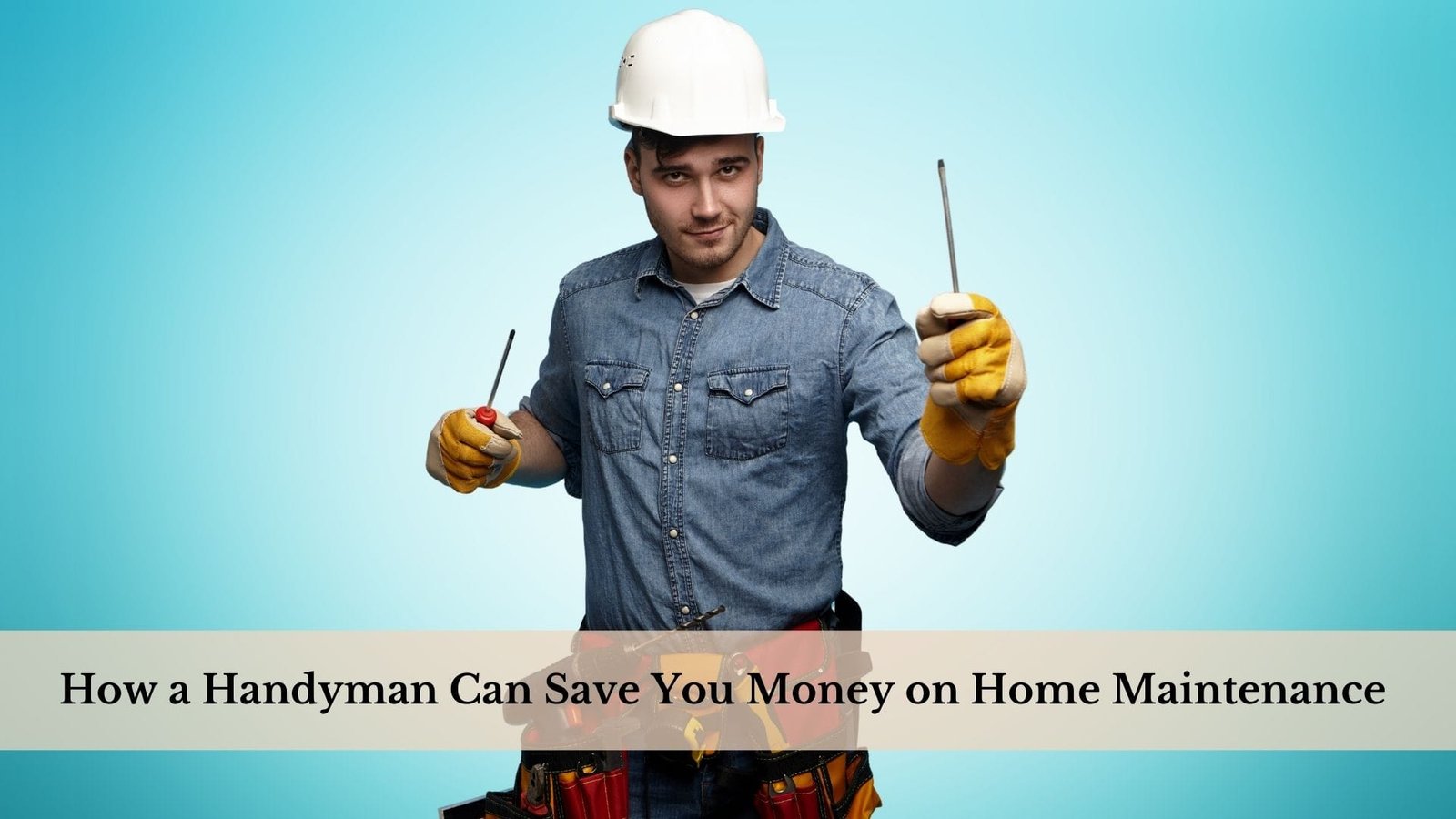 Homeowner using routine maintenance to save money on repairs with handyman support.