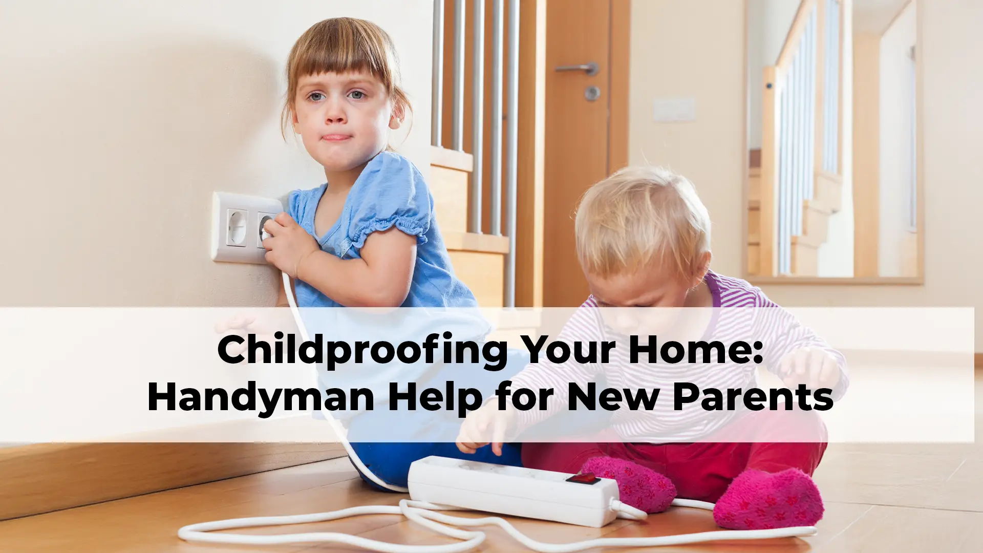 Childproofing your home by hiding electrical cables to protect crawling babies