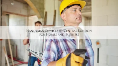 Handyman Services in Central London for Homes and Business